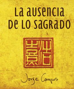 La ausencia de lo sagrado