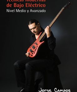 Técnicas Modernas de Bajo Eléctrico - Nivel Medio y Avanzado